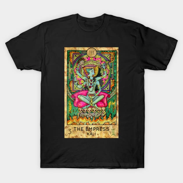 The Empress Kali. Major Arcana Tarot Card. T-Shirt by Mystic Arts